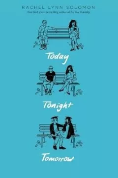 Today Tonight Tomorrow