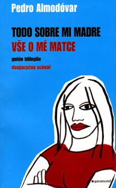 Todo sobre mi madre / Vše o mé matce