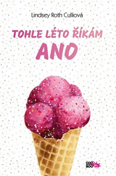 Tohle léto říkám ano