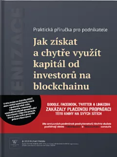 TOKENIZACE: Jak získat a chytře využít kapitál od investorů na blockchainu