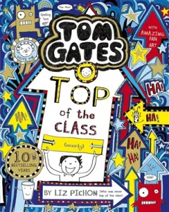Tom Gates 9: Top of the Class (Nearly)