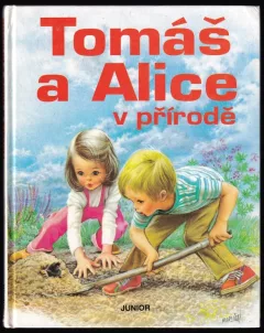 Tomáš a Alice v přírodě