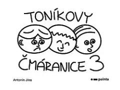 Toníkovy čmáranice 3