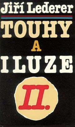 Touhy a iluze II.