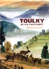 Toulky nejen s kulovnicí