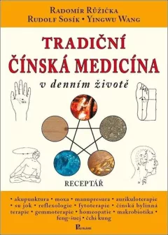 Tradiční čínská medicína v denním životě - Yingwu Wang