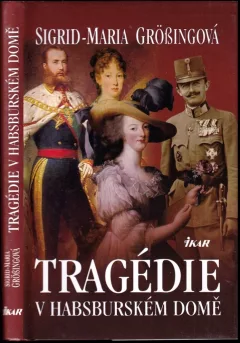 Tragédie v habsburském domě