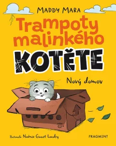 Trampoty malinkého kotěte - Nový domov