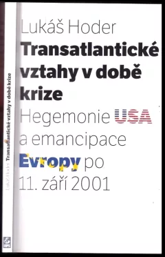 Transatlantické vztahy v době krize