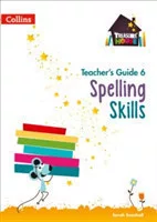 Treasure House Spelling Skills Teacher’s Guide 6