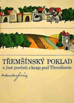 Třemšínský poklad a jiné pověsti z kraje pod Třemšínem