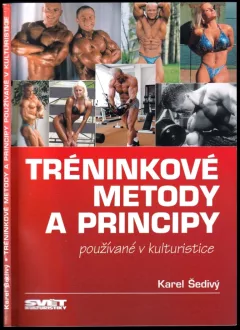 Tréninkové metody a principy používané v kulturistice
