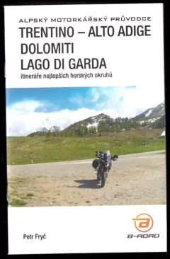 Trentino - Alto Adige, Dolomiti, Lago di Garda