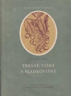 Třešně, višně a sladkovišně