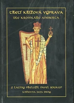 Třetí křížová výprava dle kronikáře Ansberta