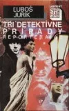 Tri detektívne prípady reportéra AZ