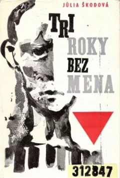 Tri roky bez mena