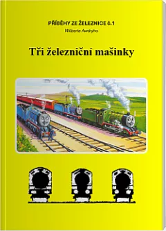 Tři železniční mašinky