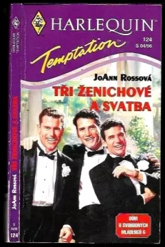 Tři ženichové a svatba