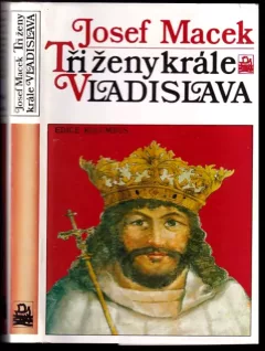 Tři ženy krále Vladislava