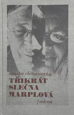 Třikrát slečna Marplová: Kapsa plná žita / Mrtvá v knihovně / Není kouře bez ohýnku