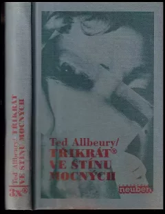 Třikrát ve stínu mocných
