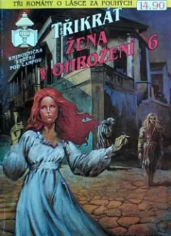 Třikrát Žena v ohrožení 6: Duch zrádce / Vražedný křišťál / Elegie ze záhrobí
