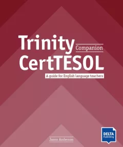 Trinity CertTESOL Companion - Coursebook