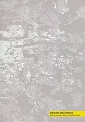 Trochu jiná Praha
