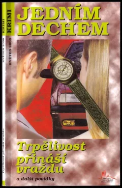 Trpělivost přináší vraždu a další povídky