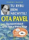 Tu rybu jsem nechytil !
