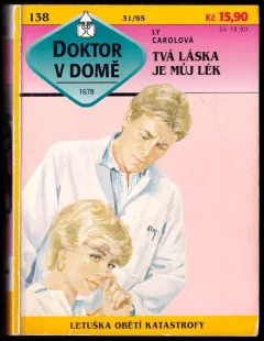 Tvá láska je můj lék