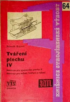 Tváření plechu IV