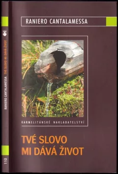 Tvé slovo mi dává život