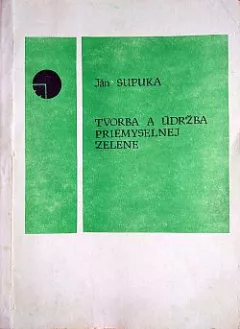 Tvorba a údržba priemyselnej zelene