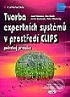 Tvorba expertních systémů v prostředí CLIPS