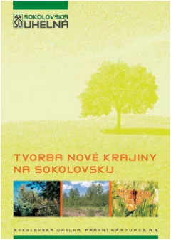 Tvorba nové krajiny na Sokolovsku