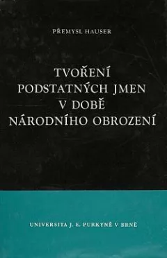 Tvoření podstatných jmen v době národního obrození