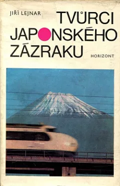 Tvůrci japonského zázraku