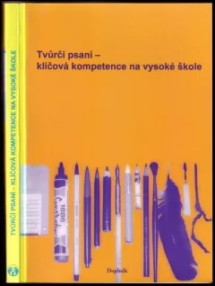 Tvůrčí psaní - klíčová kompetence na vysoké škole