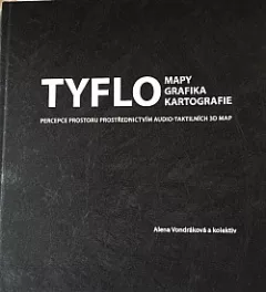Tyflomapy, tyflografika, tyflokartografie