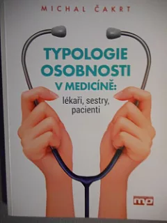 Typologie osobnosti v medicíně: lékaři, sestry, pacienti