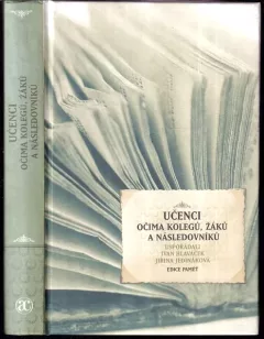 Učenci očima kolegů, žáků a následovníků