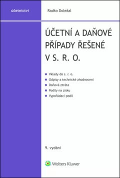 Účetní a daňové případy řešené v s. r. o.
