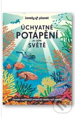Úchvatné potápění po celém světě