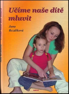 Učíme naše dítě mluvit