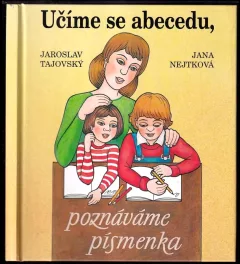Učíme se abecedu, poznáváme písmenka