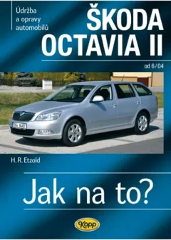 Údržba a opravy automobilů Škoda Octavia II Octavia/Octavia Combi