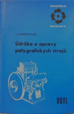 Údržba a opravy polygrafických strojů
