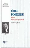 Úhel pohledu aneb všechno je jinak